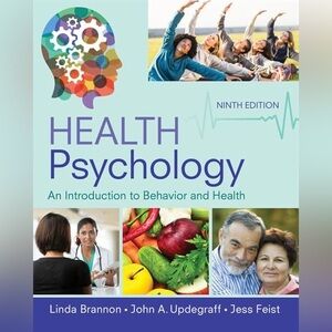 Health Psychology: An Introduction to Behavior and Health 9th Edition